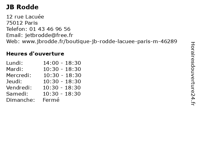 Horaires d ouverture JB Rodde 12 rue Lacu e Paris